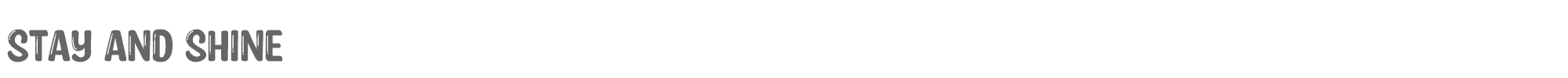 Stay And Shine Stay and Shine.ttf font preview